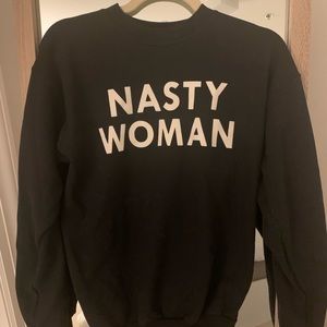 Black Nasty Woman Sweatshirt - Small